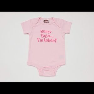 Pink Sorry Boys... I’m taken onesies: 6m, 12m, 24m